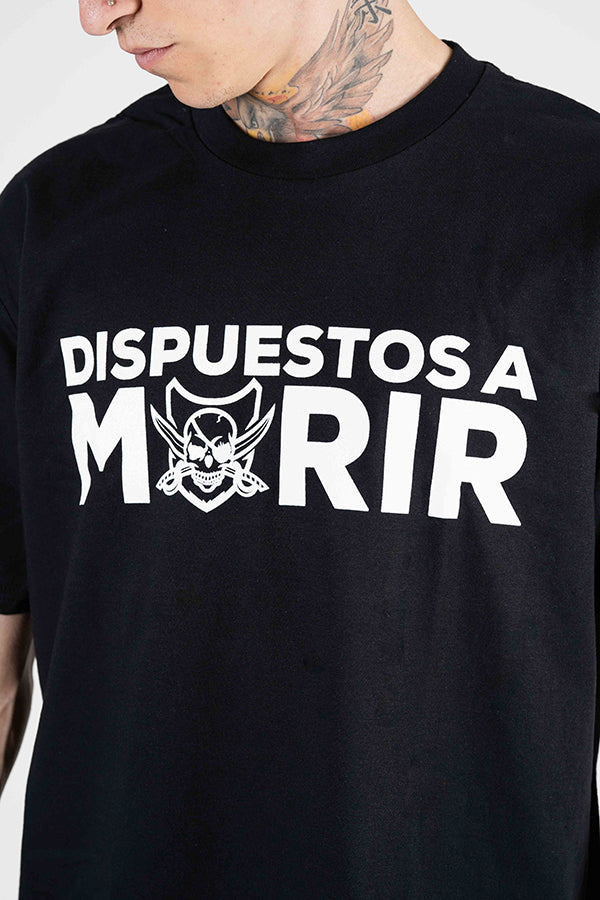 CAMISETA DISPUESTOS A MORIR BLANCO/NEGRA